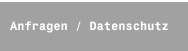 Anfragen / Datenschutz
